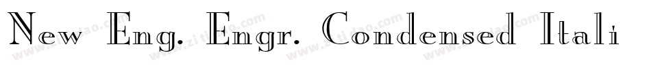 New Eng. Engr. Condensed Italic字体转换